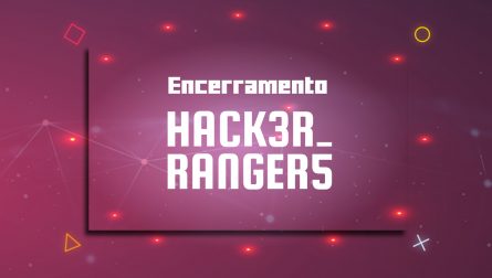 5ª temporada do Hacker Rangers tem disputa acirrada